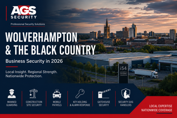 Wolverhampton business security across the Black Country highlighting industrial estates, commercial growth and AGS Security's nationwide security services.